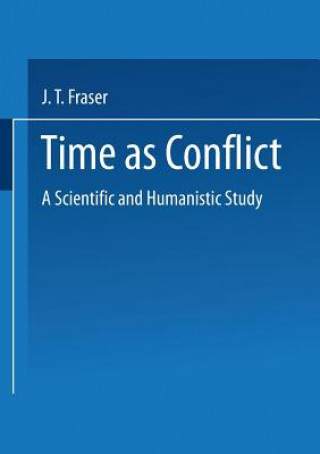 Knjiga Time as Conflict J.T. Fraser