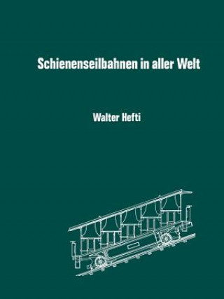 Βιβλίο Schienenseilbahnen in Aller Welt EFTI