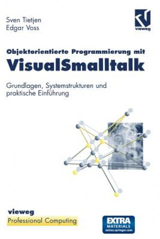 Knjiga Objektorientierte Programmierung mit VisualSmalltalk Edgar Voss