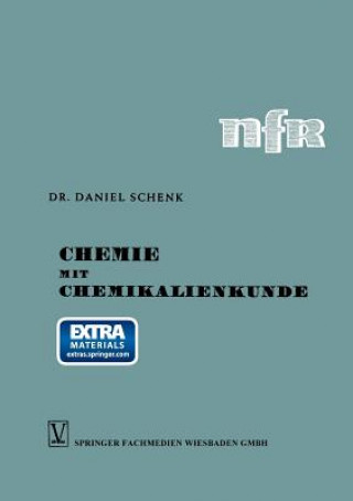 Kniha Chemie Mit Chemikalienkunde Daniel Schenk