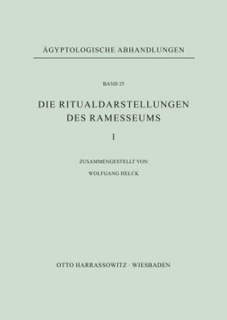 Książka Die Ritualdarstellungen des Ramesseums I. Wolfgang Helck