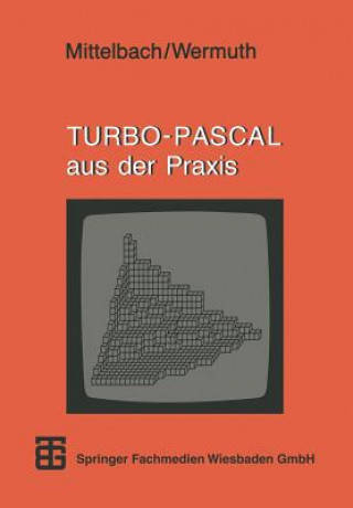 Buch Turbo-Pascal Aus Der Praxis Prof. Henning Mittelbach