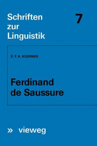 Livre Ferdinand de Saussure Ernst F. K. Koerner