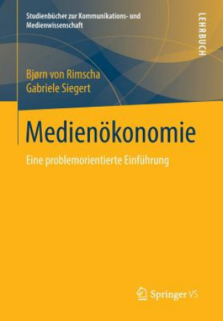 Kniha Medienoekonomie Gabriele Siegert