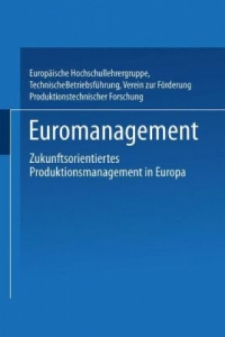 Kniha Euromanagement TechnischeBetriebsführung Europäische Hochschullehrergruppe