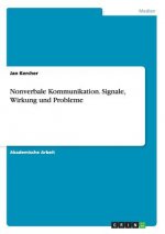 Carte Nonverbale Kommunikation. Signale, Wirkung und Probleme Jan Kercher