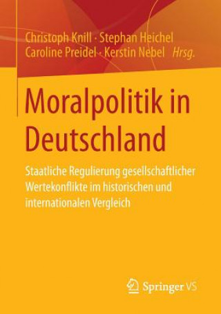 Könyv Moralpolitik in Deutschland Stephan Heichel