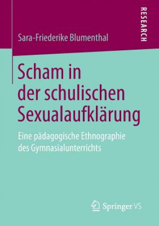 Könyv Scham in der schulischen Sexualaufklarung Sara-Friederike Blumenthal