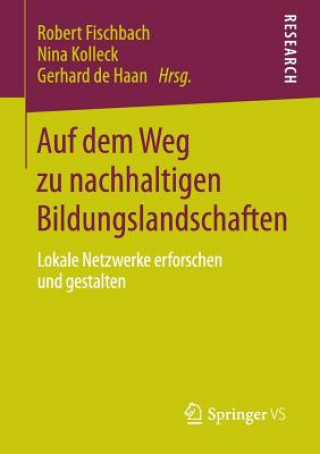 Könyv Auf Dem Weg Zu Nachhaltigen Bildungslandschaften Gerhard De Haan