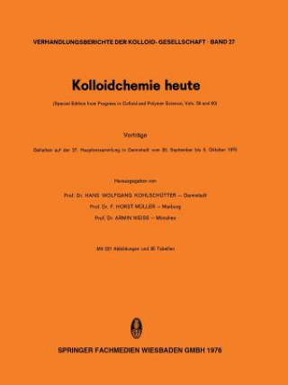 Kniha Kolloidchemie Heute Hans W. Kohlschüter