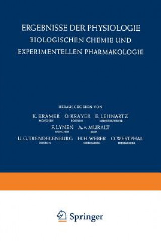 Carte Ergebnisse der Physiologie Biologischen Chemie und Experimentellen Pharmakologie / Reviews of Physiology Biochemistry and Experimental Pharmacology K. Kramer