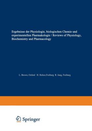 Książka Ergebnisse der Physiologie / Reviews of Physiology L. Brown