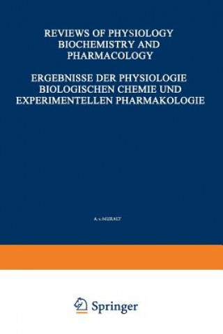 Книга Ergebnisse der Physiologie Biologischen Chemie und Experimentellen Pharmakologie / Reviews of Physiology Biochemistry and Experimental Pharmacology K. Kramer