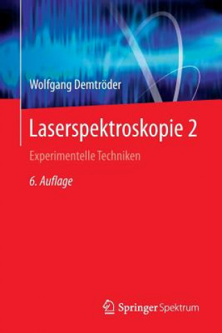 Kniha Laserspektroskopie 2 Wolfgang Demtröder