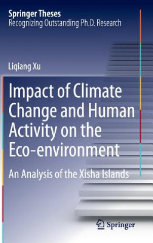 Kniha Impact of Climate Change and Human Activity on the Eco-environment Liqiang Xu