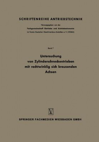 Kniha Untersuchung Von Zylinderschneckentrieben Mit Rechtwinklig Sich Kreuzenden Achsen Constantin Weber