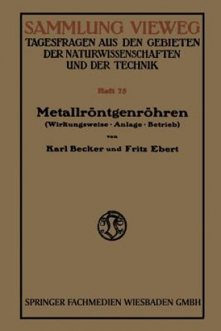 Kniha Metallroentgenroehren Karl Becker
