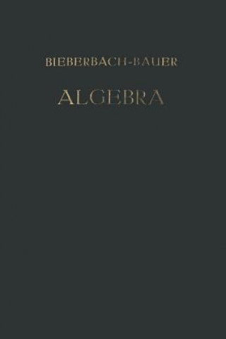 Książka Vorlesungen UEber Algebra Dr. Ludwig Bieberbach