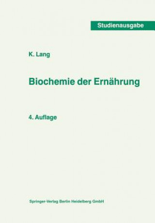 Könyv Biochemie Der Ern hrung K. Lang