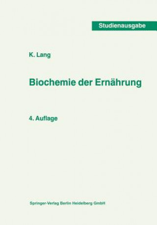 Książka Biochemie Der Ern hrung K. Lang