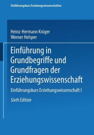 Libro Einfuhrung in Grundbegriffe Und Grundfragen Der Erziehungswissenschaft Heinz-Hermann Krüger