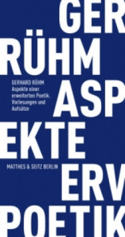 Kniha Rühm Aspekte einer erweiterten Poetik Gerhard Rühm