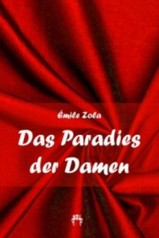 Książka Das Paradies der Damen Emile Zola