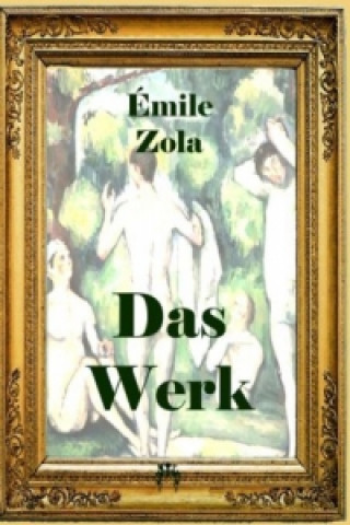 Kniha Das Werk Emile Zola