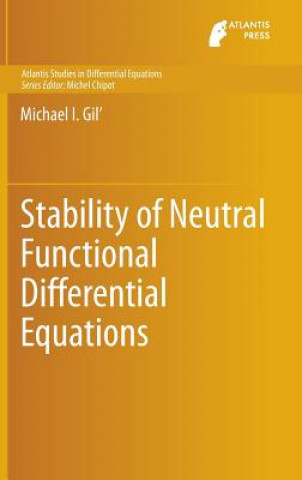 Książka Stability of Neutral Functional Differential Equations Michael Gil'