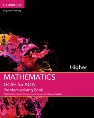 Kniha GCSE Mathematics for AQA Higher Problem-solving Book Tabith Steel