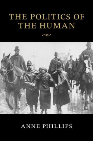 Buch Politics of the Human Anne Phillips