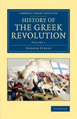 Książka History of the Greek Revolution George Finlay