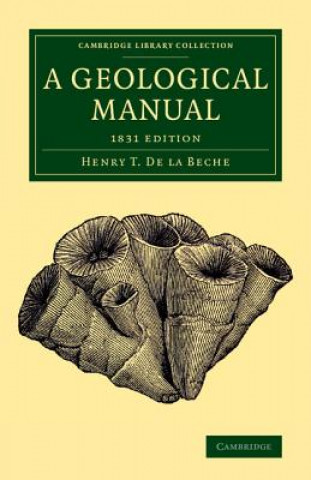 Könyv Geological Manual Henry T. De la Beche