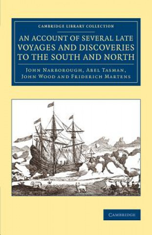 Könyv Account of Several Late Voyages and Discoveries to the South and North John Narborough