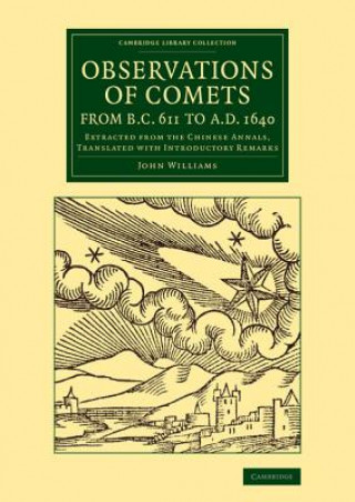 Kniha Observations of Comets from BC 611 to AD 1640 John Williams