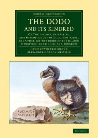 Kniha Dodo and its Kindred Hugh Edwin Strickland