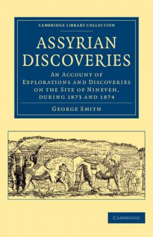 Książka Assyrian Discoveries George Smith