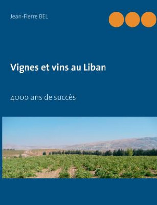 Carte Vignes et vins au Liban Jean-Pierre Bel