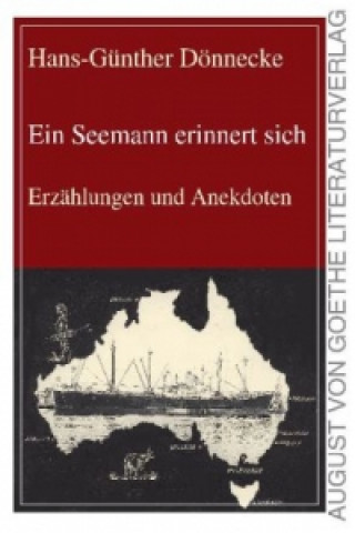 Knjiga Ein Seemann erinnert sich Hans-Günther Dönnecke