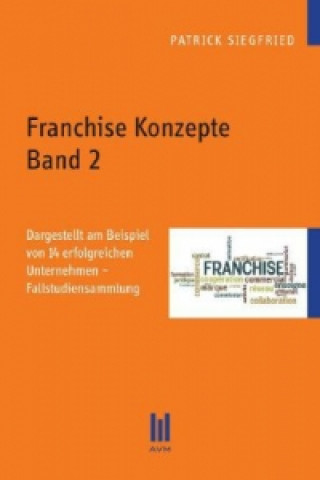 Kniha Franchise Konzepte Band 2 Patrick Siegfried