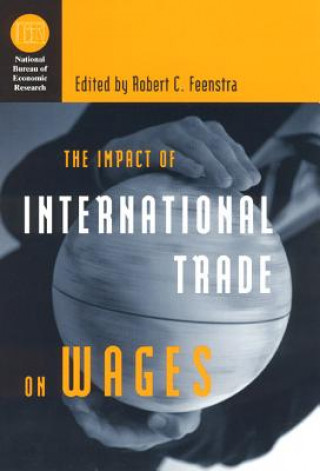 Книга Impact of International Trade on Wages Robert C. Feenstra