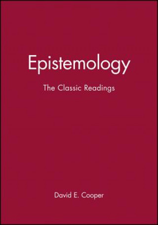 Könyv Epistemology: The Classic Readings Cooper