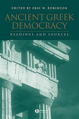 Könyv Ancient Greek Democracy - Readings and Sources Robinson