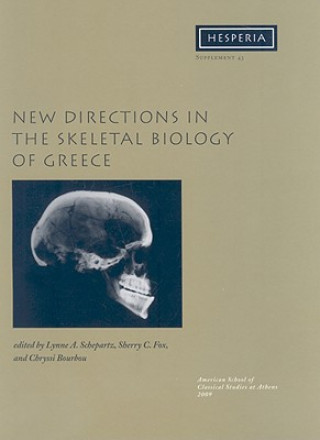 Carte New Directions in the Skeletal Biology of Greece 