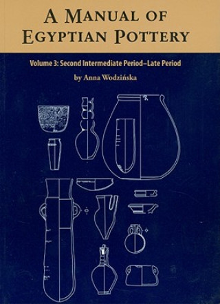 Kniha Manual of Egyptian Pottery Anna Wodzinska
