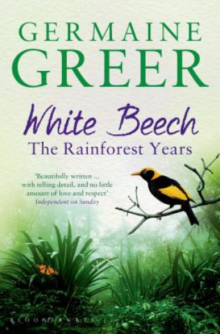 Kniha White Beech Dr. Germaine Greer