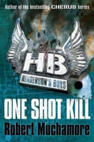 ebook One Shot Kill Robert Muchamore