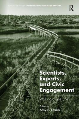 Carte Scientists, Experts, and Civic Engagement Amy E. Lesen