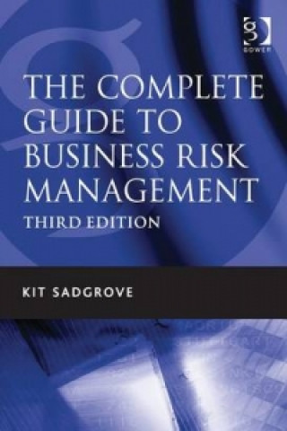 Książka Complete Guide to Business Risk Management Kit Sadgrove