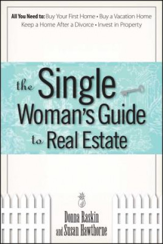 Carte Single Woman's Guide To Real Estate Donna Raskin